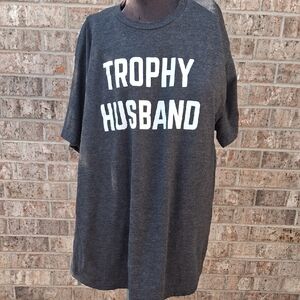 Gray Trophy Husband T-Shirt